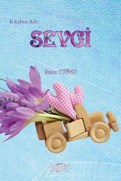 Kitabın Adı Sevgi 