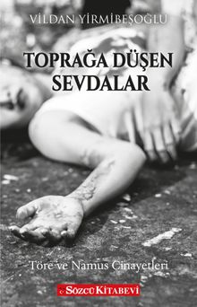 Toprağa Düşen Sevdalar