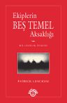 Ekiplerin Beş Temel Aksaklığı
