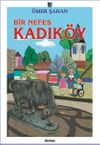Bir Nefes Kadık&ouml;y