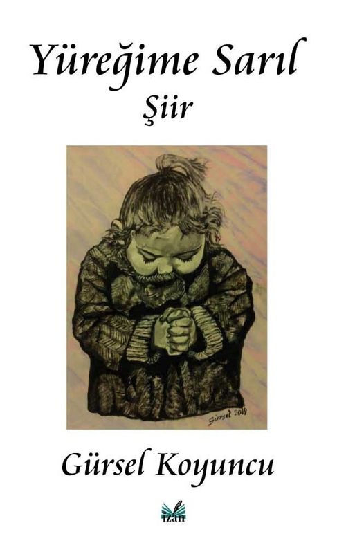 Yüreğime Sarıl