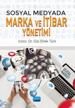 Sosyal Medyada Marka ve İtibar Yönetimi