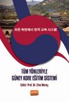 Tüm Yönleriyle Güney Kore Eğitim Sistemi