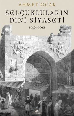 Selçukluların Dini Siyaseti (1040-1092)