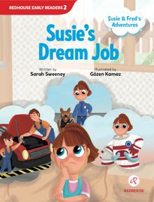 Susie and Fred's Adventures: Susie's Dream Job