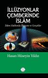İll&uuml;zyonlar &Ccedil;emberinde İslam