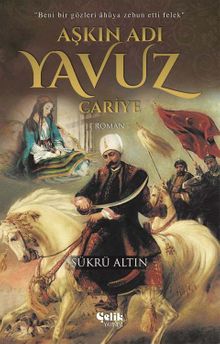 Aşkın Adı Yavuz & Cariye