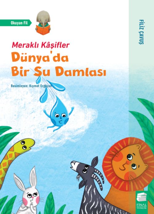 Dünyada Bir Su Damlası / Meraklı Kaşifler