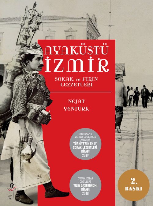 Ayaküstü İzmir & Sokak ve Fırın Lezzetleri