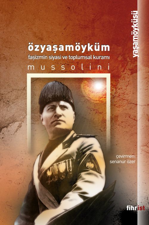 Özyaşamöyküm & Faşizmin Siyasi ve Toplumsal Kuramı