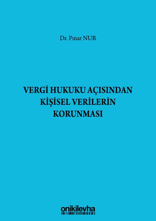 Vergi Hukuku Açısından Kişisel Verilerin Korunması