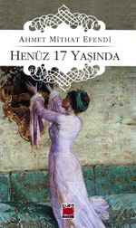 Henüz 17 Yaşında