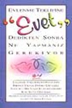 Evlenme Teklifine Evet Dedikten Sonra Ne Yapmanız Gerekiyor