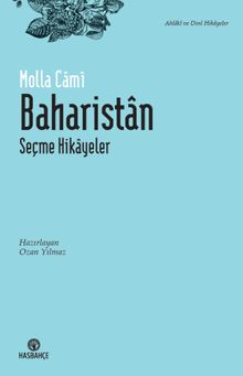 Baharistan & Seçme Hikayeler