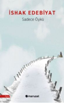 İshak Edebiyat 2021 Öykü Seçkisi