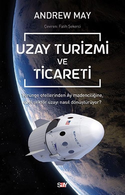 Uzay Turizmi ve Ticareti
