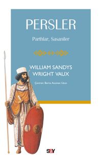 Persler & Parthlar, Sasaniler