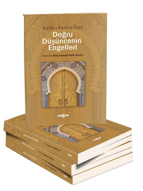 Kuran-ı Kerim'e Göre Doğru Düşüncenin Engelleri