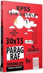 2022 KPSS Bir Hayale Paragraf 30x15 Deneme Çözümlü