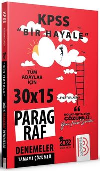 2022 KPSS Bir Hayale Paragraf 30x15 Deneme Çözümlü