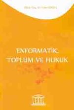 Enformatik, Toplum ve Hukuk