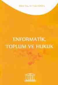Enformatik, Toplum ve Hukuk