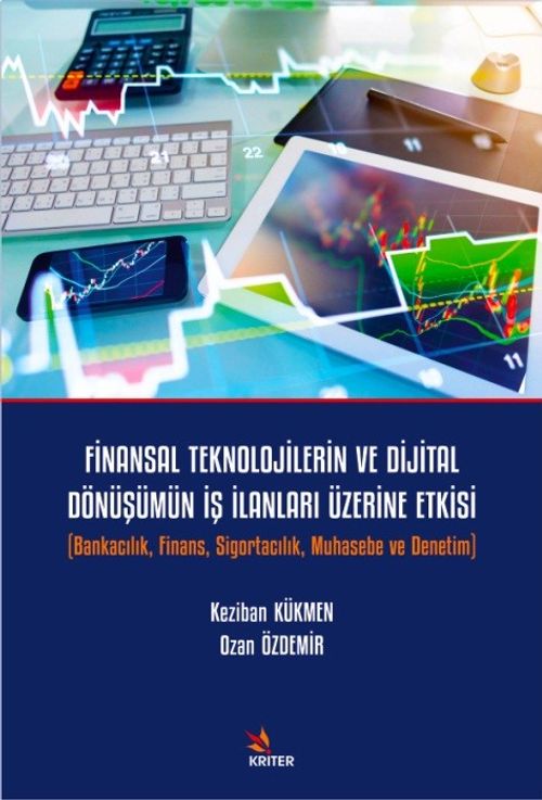 Finansal Teknolojilerin ve Dijital Dönüşümün İş İlanları Üzerine Etkisi  & Bankacılık, Finans, Sigortacılık, Muhasebe ve Denetim
