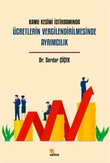 Kamu Kesimi İstihdamında Ücretlerin Vergilendirilmesinde Ayrımcılık