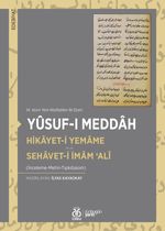14. Asrın Yeni Keşfedilen İki Eseri: Hikayet-i Yemame Sehavet-i İmam ‘Alî