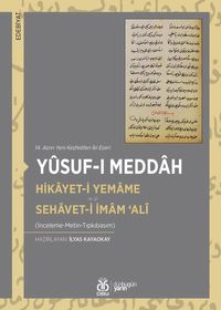 14. Asrın Yeni Keşfedilen İki Eseri: Hikayet-i Yemame Sehavet-i İmam ‘Alî