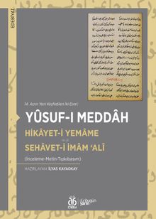 14. Asrın Yeni Keşfedilen İki Eseri: Hikayet-i Yemame Sehavet-i İmam ‘Alî