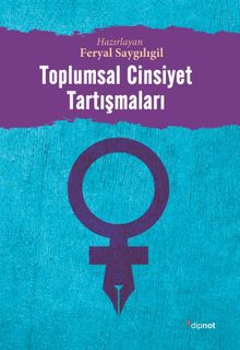 Toplumsal Cinsiyet Tartışmaları