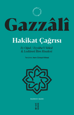 Hakikat Çağrısı & Ey Oğul - Eyyühe'l-Veled -Ledünni İlim Risalesi