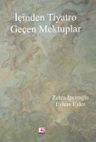 İçinden Tiyatro Geçen Mektuplar
