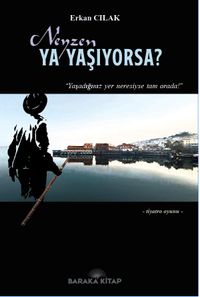 Neyzen Ya Yaşıyorsa?