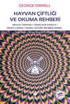 Hayvan &Ccedil;iftliği ve Okuma Rehberi & Nevzat Tarhan / Cemalnur Sargut / Sinan Canan / Kemal &Ouml;zt&uuml;rk Rehberliğinde&hellip;