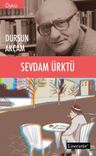 Sevdam Ürktü