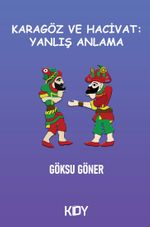 Karagöz ve Hacivat: Yanlış Anlama 