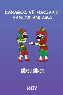 Karagöz ve Hacivat: Yanlış Anlama 