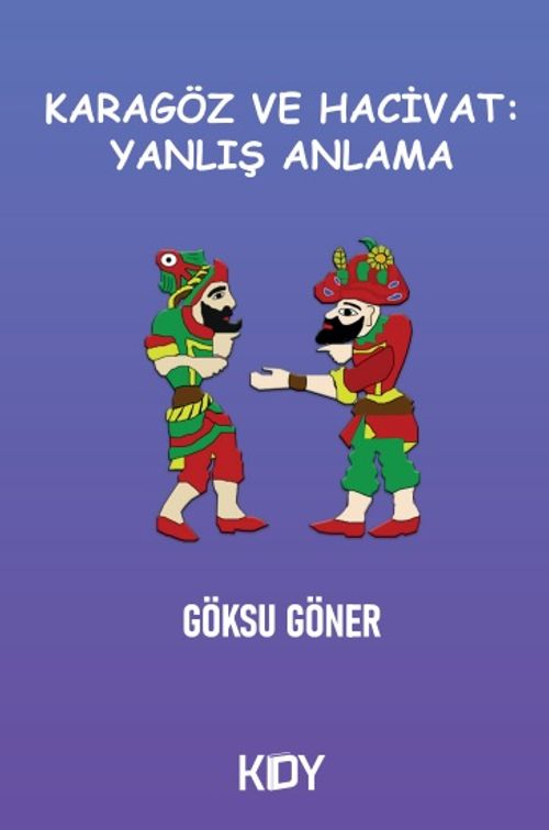 Karagöz ve Hacivat: Yanlış Anlama 