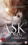 Aşk Sen Demekmiş