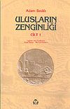 Ulusların Zenginliği Cilt 1