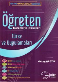 Öğreten Matematik Fasikülleri: Türev ve Uygulamaları Konu Anlatımlı