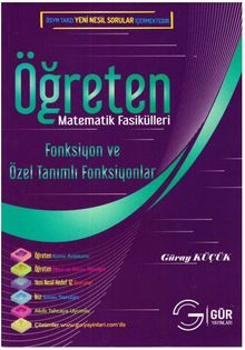 Öğreten Matematik Fasikülleri & Fonksiyon ve Özel Tanımlı Fonksiyonlar / Konu Anlatımlı