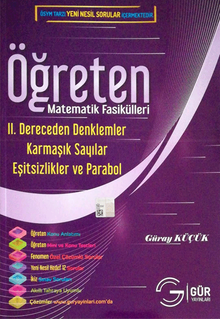Öğreten Matematik Fasikülleri - 2. Dereceden Denklemler - Eşitsizlikler ve Fonksiyonlar (Parabol) Konu Anlatımlı