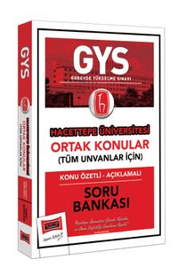 GYS Hacettepe Üniversitesi Ortak Konular Konu Özetli Açıklamalı Soru Bankası