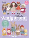 Hello Amigurumi & Mutlu Çocukluk Günleri