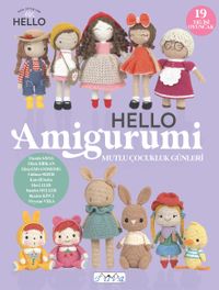 Hello Amigurumi & Mutlu Çocukluk Günleri
