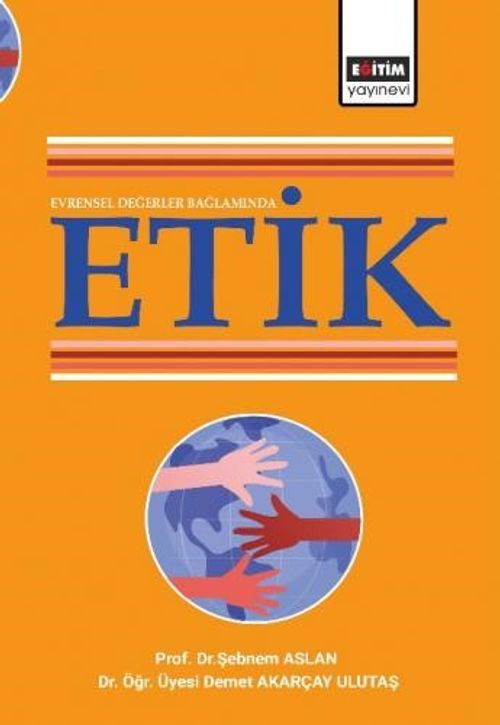 Evrensel Değerler Bağlamında Etik 