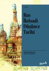 Rus İktisadi D&uuml;ş&uuml;nce Tarihi